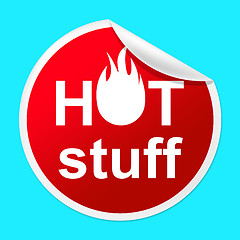 Image showing Hot Stuff Sticker Shows Number One And Cheap