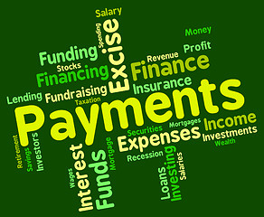 Image showing Payments Word Indicates Bill Instalment And Paying