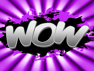 Image showing Wow Sign Shows Impressive Display And Bewilderment