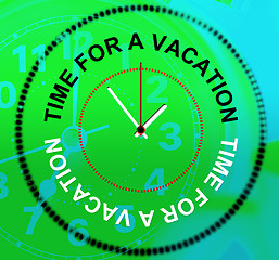 Image showing Relax Vacation Means Time Off And Calm