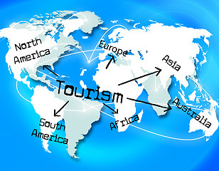 Image showing Tourism Worldwide Means Vacation Destinations And Tourist