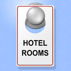 Image showing Hotel Rooms Sign Means Place To Stay And Accommodation