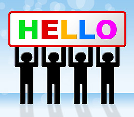 Image showing Hello Sign Indicates How Are You And Advertisement