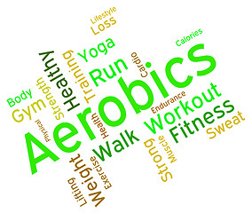 Image showing Aerobics Words Means Working Out And Exercise