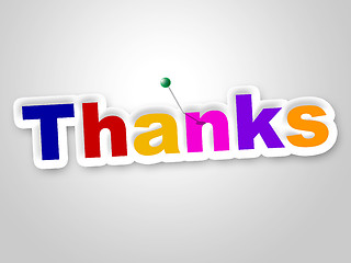 Image showing Thanks Sign Indicates Gratitude Thankful And Appreciate