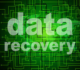 Image showing Data Recovery Represents Getting Back And Bytes