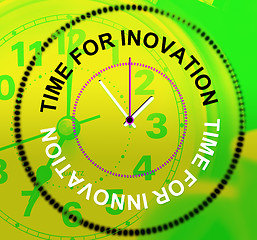 Image showing Time For Innovation Represents Concepts Inventions And Thoughts