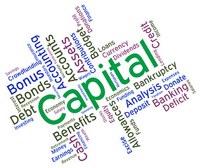 Image showing Capital Word Represents Resources Prosper And Riches