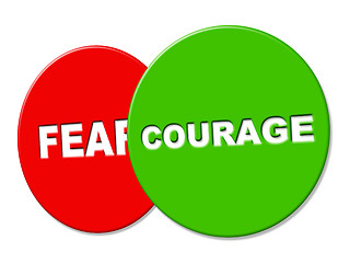 Image showing Courage Sign Represents Determination Gutsiness And Braveness