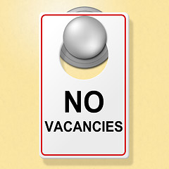 Image showing No Vacancies Sign Indicates Place To Stay And Full