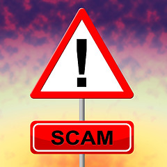 Image showing Sign Scam Represents Rip Off And Scams