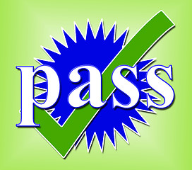 Image showing Pass Tick Shows Verified Approval And Endorsed