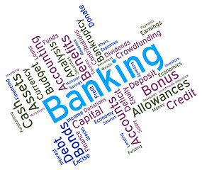 Image showing Banking Word Shows Commerce Banks And Text