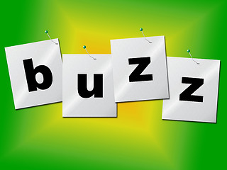 Image showing Buzz Word Indicates Public Relations And Publicity