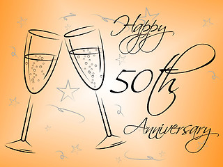 Image showing Happy Fiftieth Anniversary Means Romantic Annual And Message