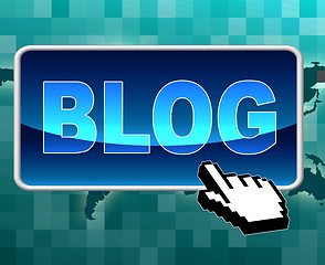 Image showing Blog Button Means World Wide Web And Blogging