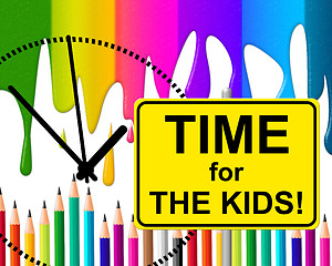 Image showing Time For Kids Represents At The Moment And Childhood