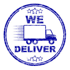 Image showing We Deliver Stamp Shows Transportation Delivery And Post