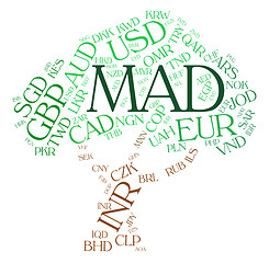 Image showing Mad Currency Indicates Worldwide Trading And Coin