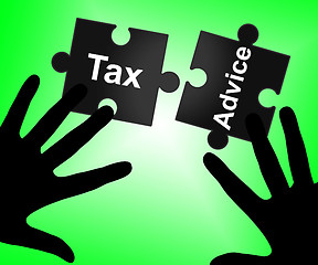 Image showing Tax Advice Indicates Excise Recommendations And Duty