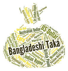 Image showing Bangladeshi Taka Represents Foreign Currency And Currencies