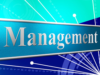 Image showing Manage Management Represents Authority Manager And Boss