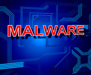Image showing Malware Sign Represents Processor Keyboard And Malicious