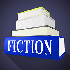 Image showing Fiction Book Indicates Imaginative Writing And Books