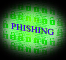 Image showing Phishing Hacked Represents Theft Hackers And Unauthorized