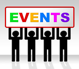 Image showing Events Event Indicates Function Happenings And Affairs