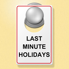 Image showing Last Minute Holidays Shows Place To Stay And Hotel