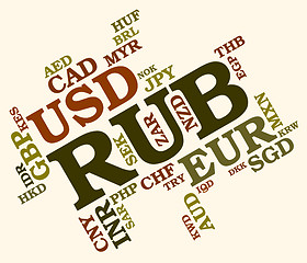 Image showing Rub Currency Indicates Foreign Exchange And Broker