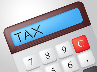 Image showing Tax Calculator Indicates Duties Calculation And Taxation