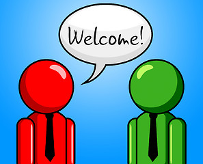 Image showing Welcome Conversation Indicates Chit Chat And Arrival