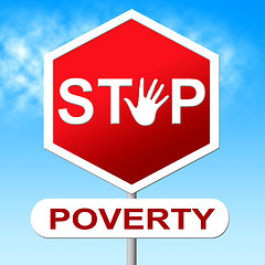 Image showing Poverty Stop Means Warning Sign And Control