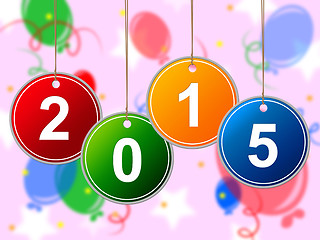 Image showing New Year Indicates Two Thosand Fifteen And Annual