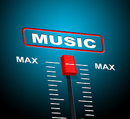 Image showing Music Max Represents Upper Limit And Audio