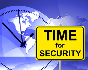 Image showing Time For Security Indicates At The Moment And Encryption