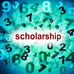 Image showing Scholarship Education Represents College Academy And Graduating