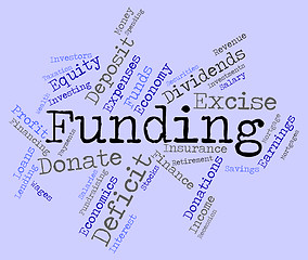 Image showing Funding Word Means Money Funded And Fundraiser