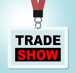 Image showing Trade Show Shows Corporate Purchase And Biz