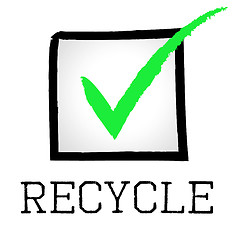 Image showing Recycle Tick Shows Go Green And Check