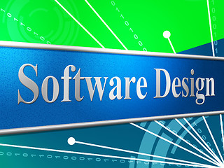 Image showing Software Design Means Designed Concept And Programming