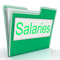 Image showing Salaries File Represents Salary Stipend And Document