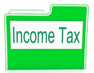 Image showing Income Tax Means Paying Taxes And Correspondence