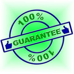 Image showing Hundred Percent Guarantee Means Promise Ensure And Guaranteed