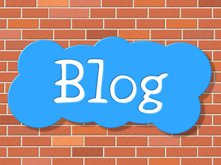 Image showing Blog Sign Represents Site Websites And Weblog
