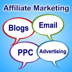 Image showing Affiliate Marketing Means Join Forces And Associate