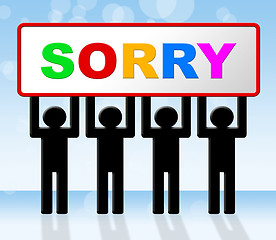 Image showing Sign Sorry Represents Regret Apologize And Apology