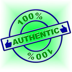 Image showing Hundred Percent Authentic Indicates Genuine Article And Absolute